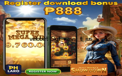 velobet Slot wasn’t just a game; it was an adventure